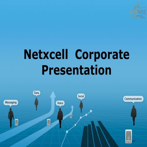 Netxcell Corporate Presentation..!!