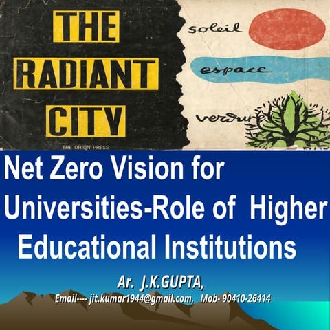 Net Zero Vision for Universities. - Role of Higher Educational Institutions