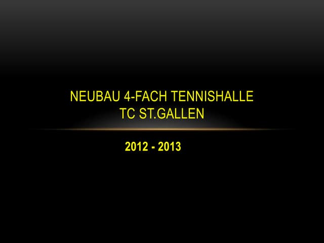 Neubau 4 fach tennishalle a