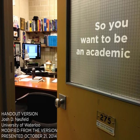 So you want to be an academic?