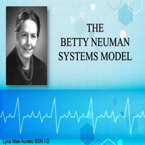Betty Neuman Report Nursing
