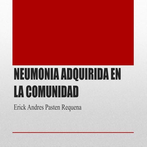 NEUMONIA ADQUIRIDAD EN LA COMUNIDAD.pptx