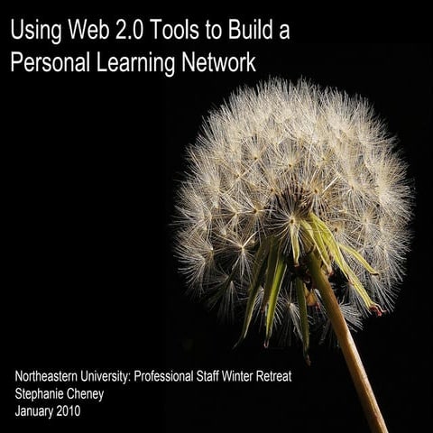 Using Web 2.0 Tools to Build a Personal Learning Network