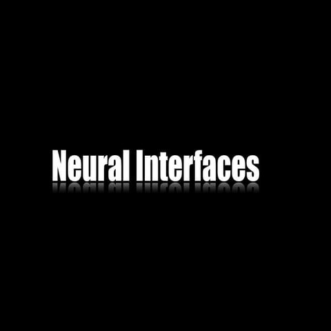 Neural interfaces | PDF