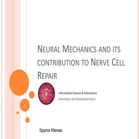 Neural mechanics and its contribution to nerve cell repair