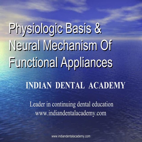 Neural mechnism and physiologic basis /certified fixed orthodontic courses by...