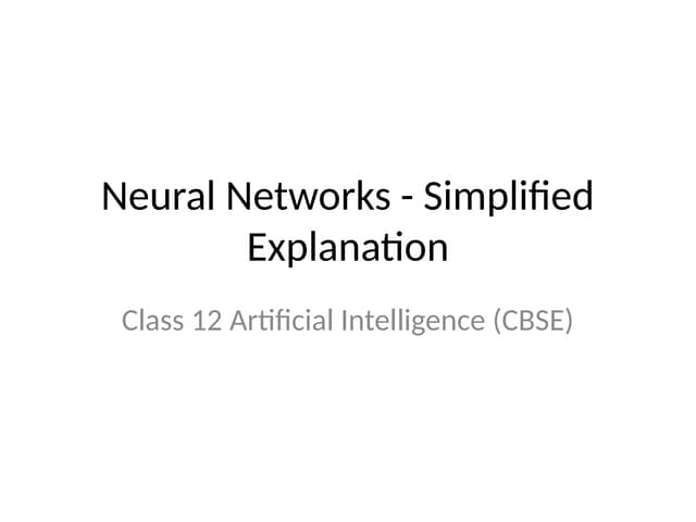 Neural_Networks PPT FOR CLASS 12 AI CBSE .pptx