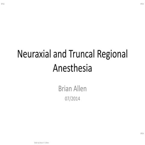 Neuraxial and Truncal Regional Anesthesia