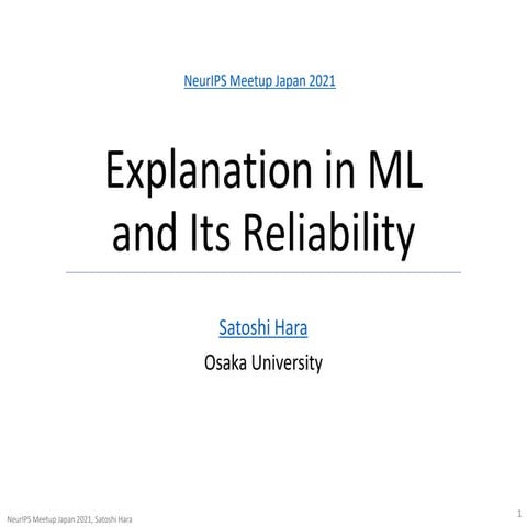Explanation in Machine Learning and Its Reliability