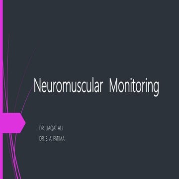 Neurmuscular monitoring