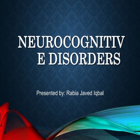 neuro-cognitive disorders.pptx