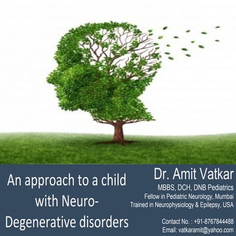 Neuro  degenerative disease, pediatric neurologist, dr amit vatkar