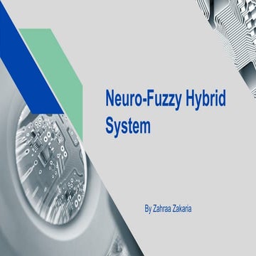 Neuro-Fuzzy Hybrid System Presentation.pptx