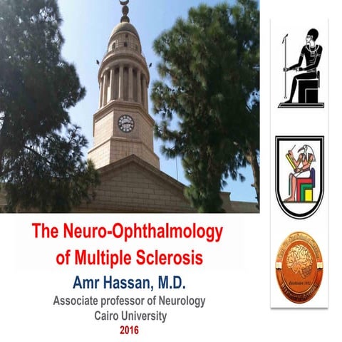 Neuro ophthalomology of Multiple sclerosis