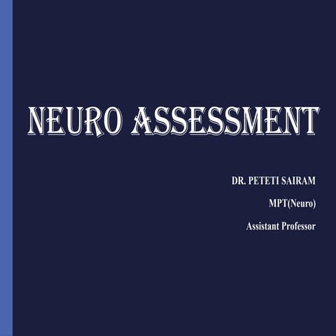 Neuro assessment for physiotherapy .PPTX