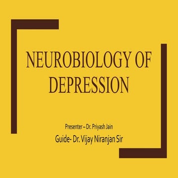 Neurobiology of depression