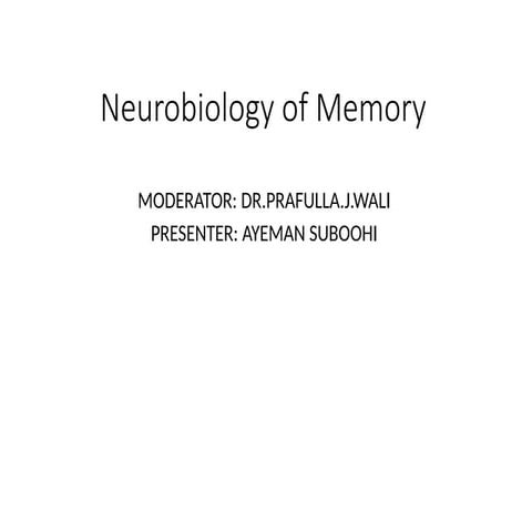 Neurobiology of Memory ayeman.djheiqheiehpptx