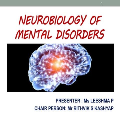 Neurobiology of mental disorders