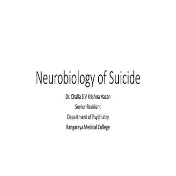 Topic on suicide and Neurobiology of SUICIDE.pptx