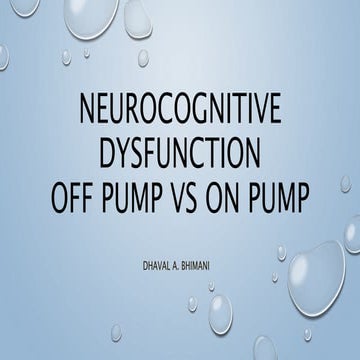 Neurocognitive function in on pump vs off pump CABG