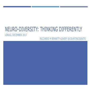Neuro-diversity: (Literally) Thinking Differently
