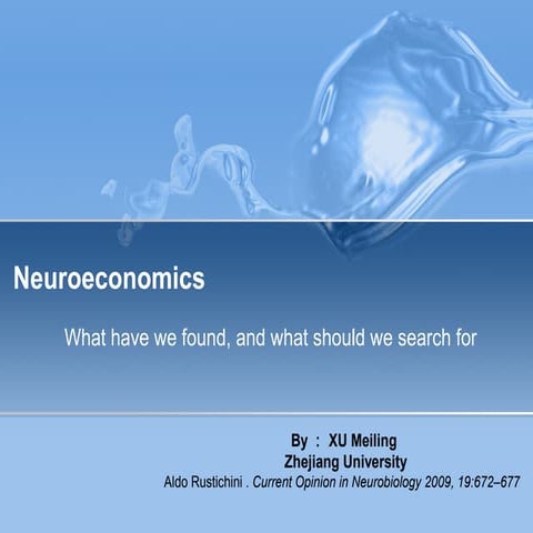 Neuroeconomics Evidence for Decision-making Theory