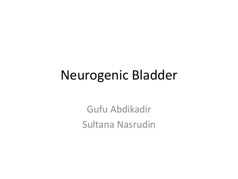 Neurogenic Bladder