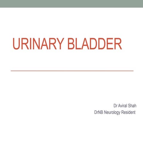 Neurogenic Bladder - Neurology of Urinary bladder.pptx