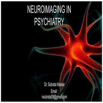 NEUROIMAGING IN PSYCHIATRY