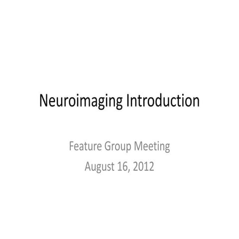 Neuroimaging Introduction