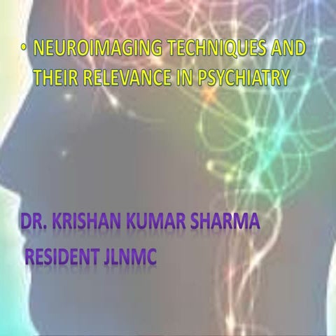 Neuroimaging by dr k k sharma