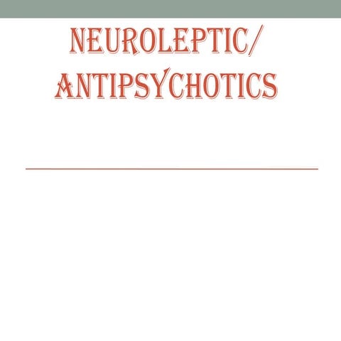 Neuroleptic