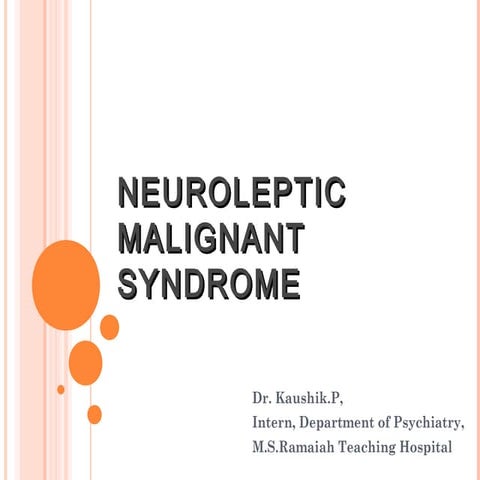 Neuroleptic malignant syndrome