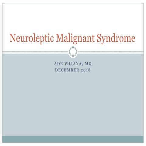 Neuroleptic Malignant Syndrome 