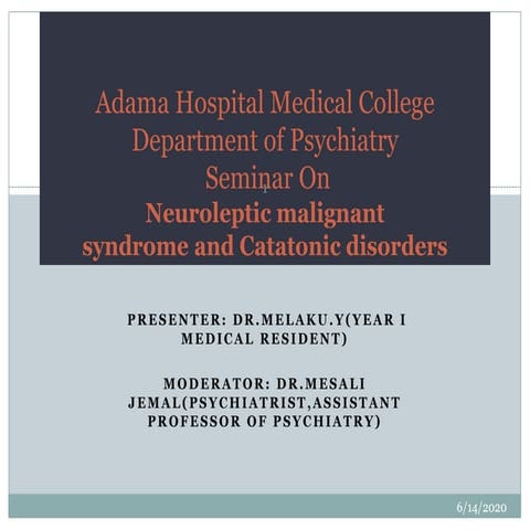 Neuroleptic malignant syndrome and catatonic disorders