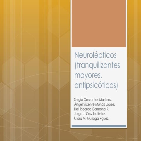 Neurolepticos (tranquilizantes mayores)