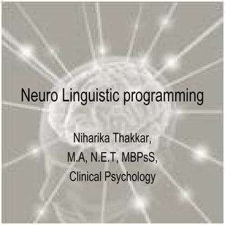 Neuro linguistic programming