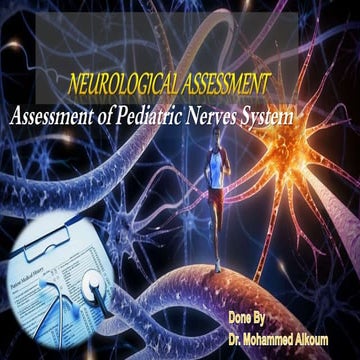 Assessment of Pediatric Nerves System 