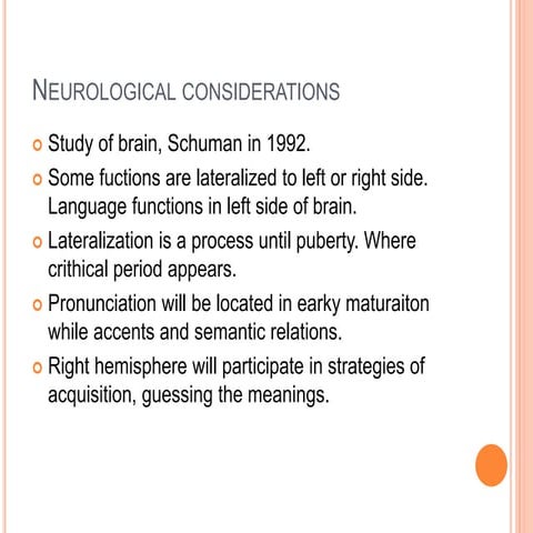 Neurological considerations