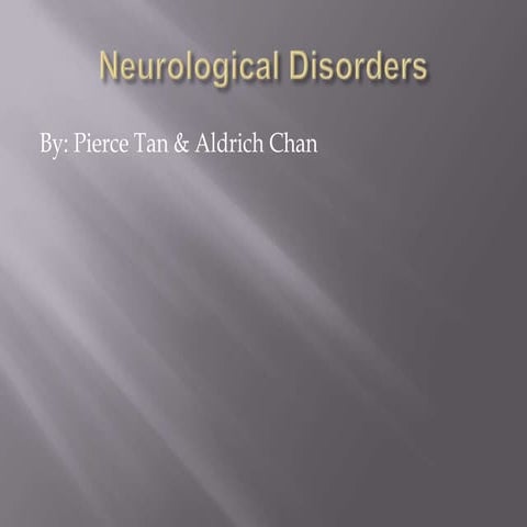 Neurological disorders