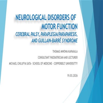 NEUROLOGICAL DISORDERS OF MOTOR FUNCTION [Autosaved].pptx