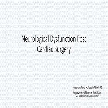 Neurological dysfunction post cardiac surgery