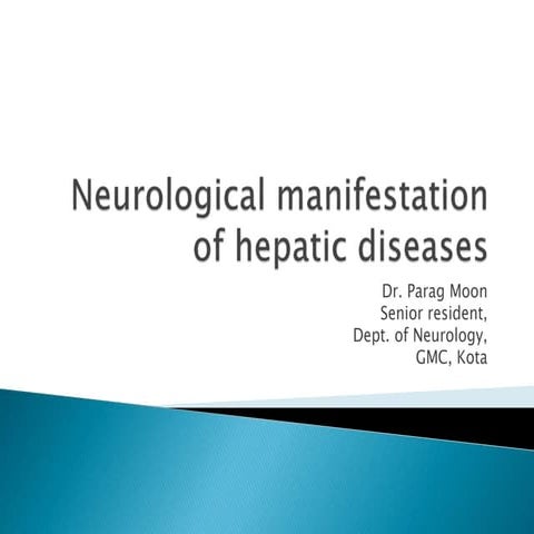 Neurological manifestation of hepatic diseases
