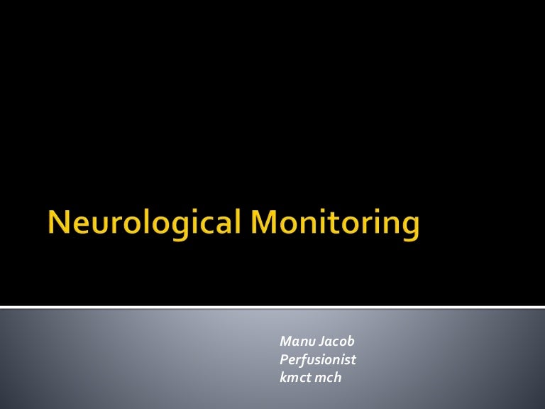 Neurological monitoring(1)