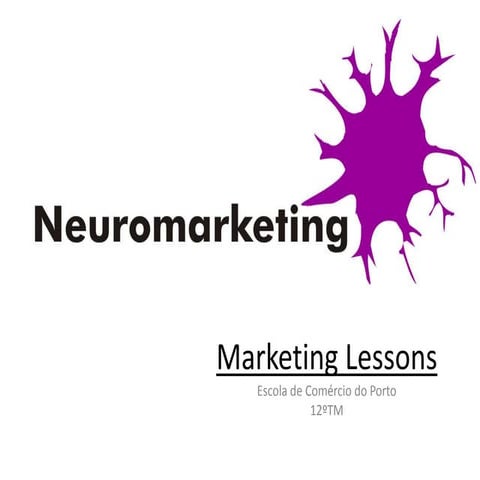 Neuro marketing   marketing lessons