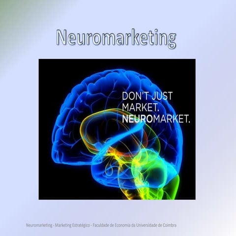 Neuromarketing   miguel costa, vasco mesquita