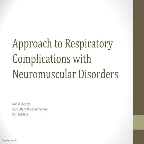 Neuromuscular Disorders Respiratory Complications and Assessment