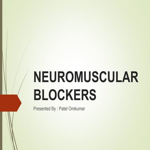 Neuromuscular blocker