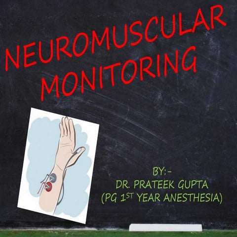 Neuromuscular monitoring
