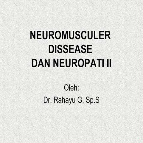 Neuromusculer d dan neuropati 2